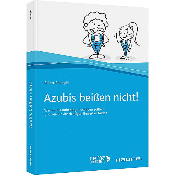 Azubis beissen nicht!, Reiner Rudolphi