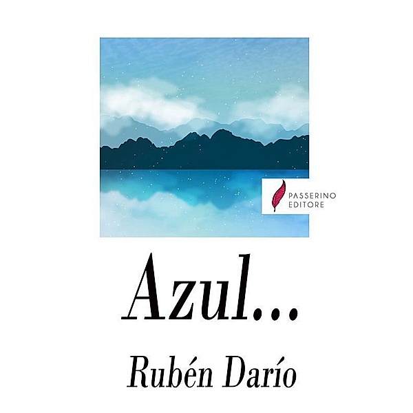 Azul..., Darío Rubén