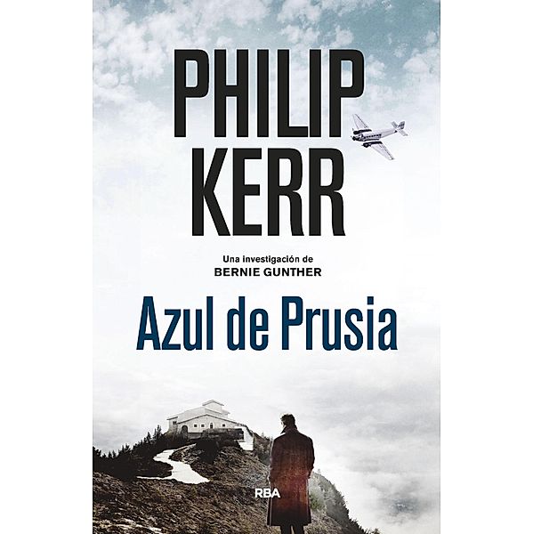 Azul de Prusia / Bernie Gunther Bd.12, Philip Kerr