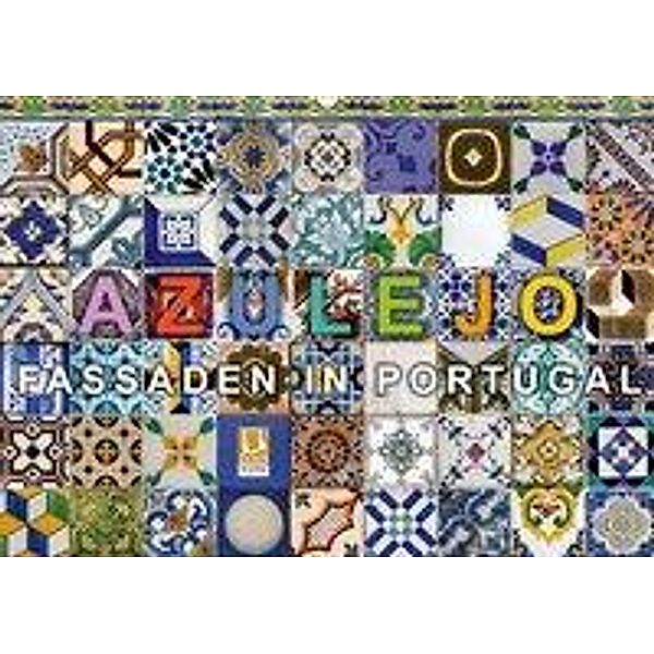 Azulejo-Fassaden in Portugal (Wandkalender 2020 DIN A2 quer), Thomas Gnauck