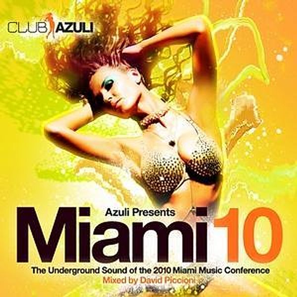 Azuli Presents Miami 2010, Diverse Interpreten
