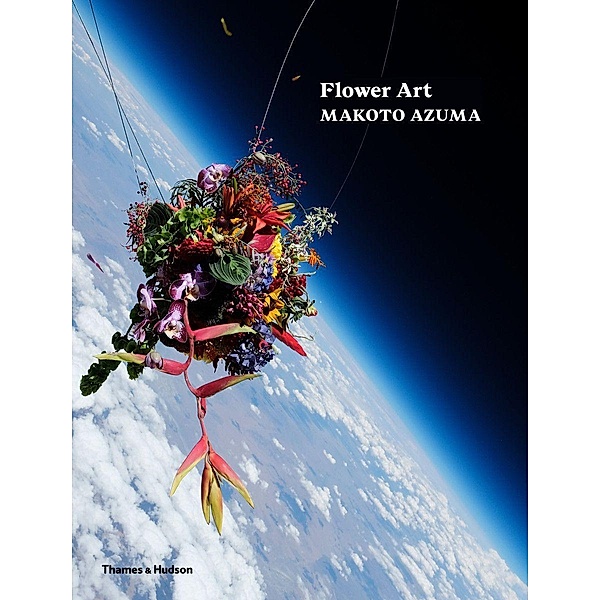 Azuma, M: Flower Art: Makoto Azuma, Makoto Azuma