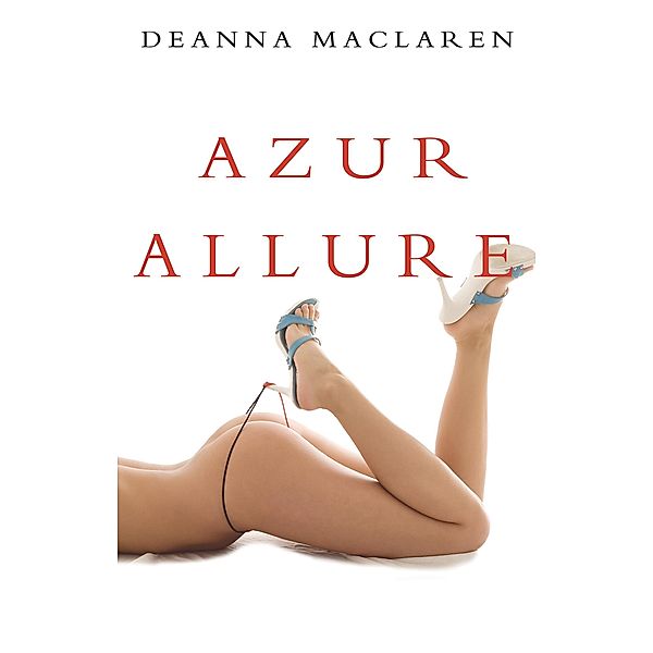 Azur Allure / Matador, Deanna Maclaren
