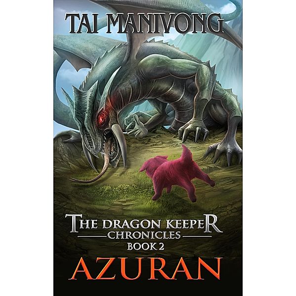 Azuran (The Dragon Keeper Chronicles, #2) / The Dragon Keeper Chronicles, Tai Manivong