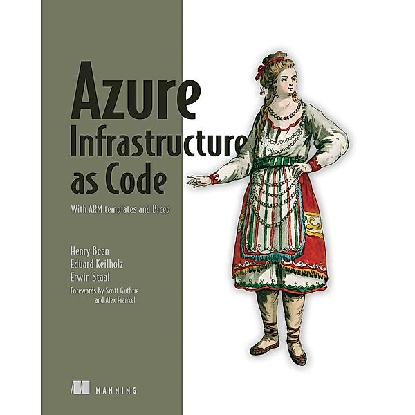 Azure Infrastructure as Code, Henry Been, Erwin Staal, Eduard Keiholz
