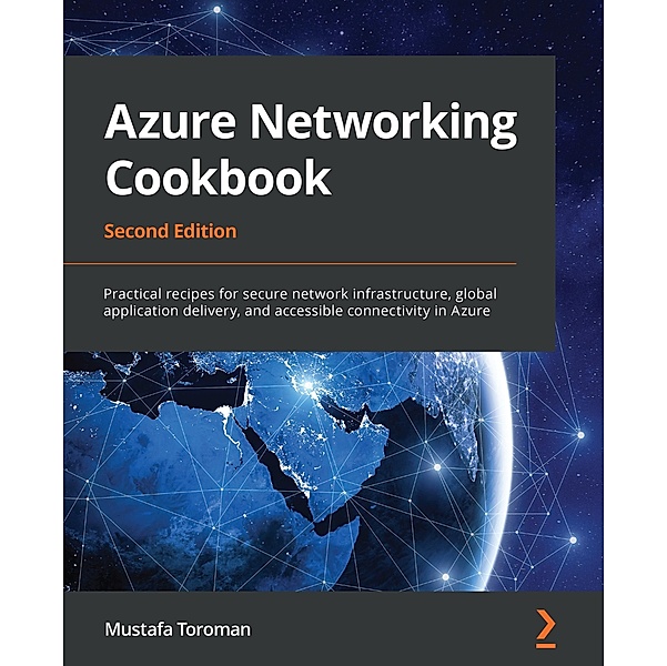 Azure Networking Cookbook, Toroman Mustafa Toroman