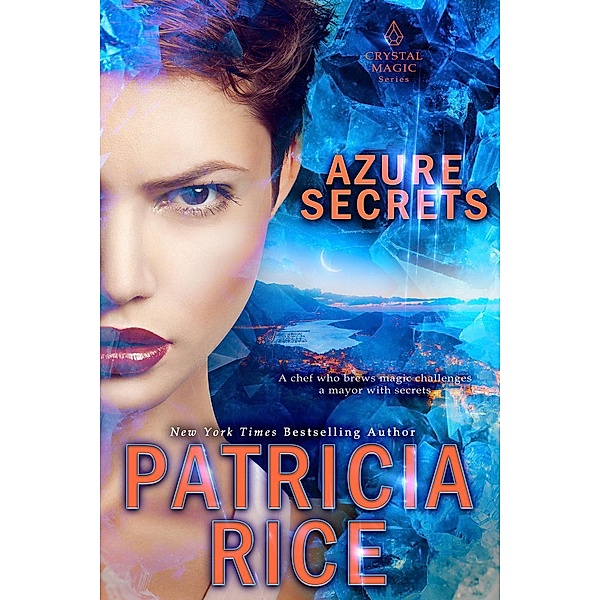 Azure Secrets (Crystal Magic, #5) / Crystal Magic, Patricia Rice