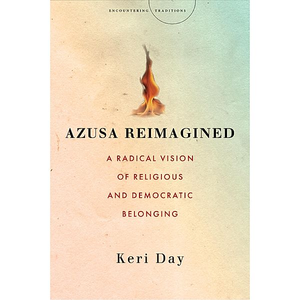Azusa Reimagined / Encountering Traditions, Keri Day