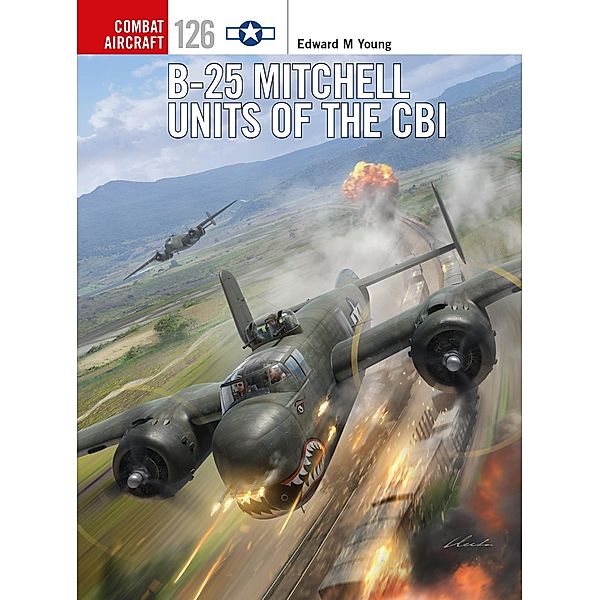 B-25 Mitchell Units of the CBI, Edward M. Young