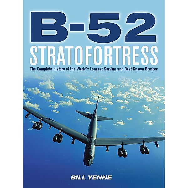 B-52 Stratofortress, Bill Yenne