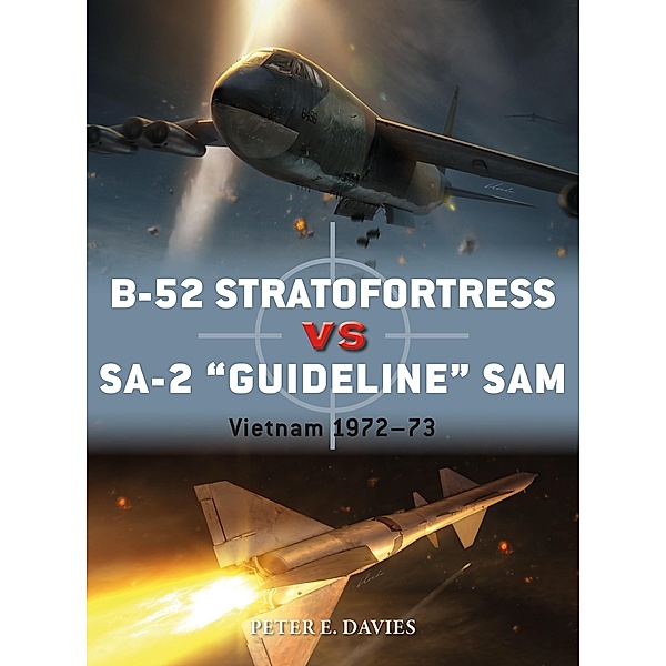 B-52 Stratofortress vs SA-2 Guideline SAM, Peter E. Davies