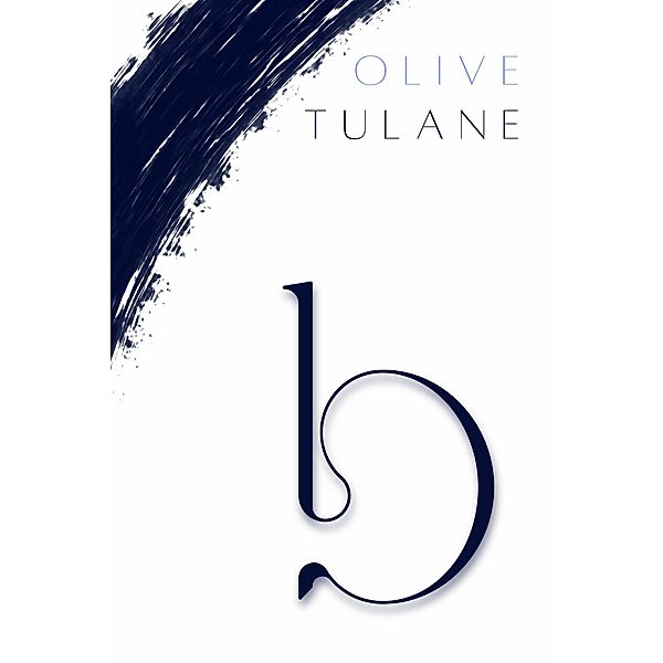 B (ABC, #1) / ABC, Olive Tulane