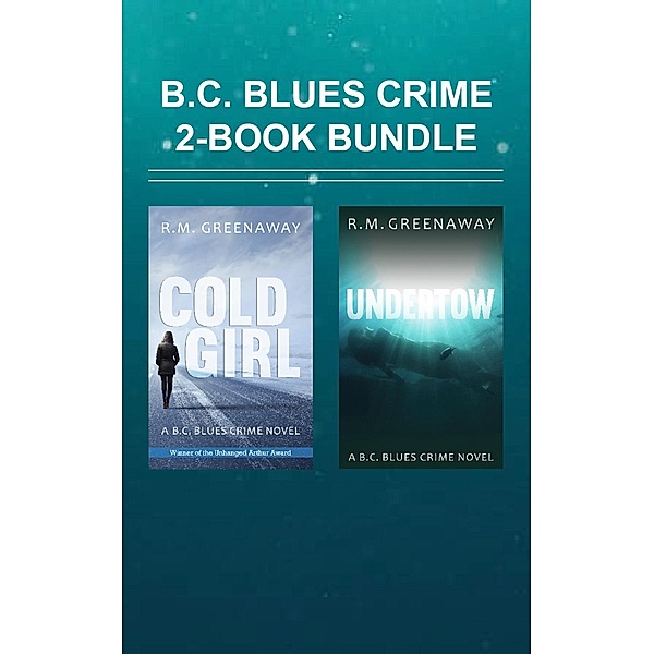 B.C. Blues Crime 2-Book Bundle / B.C. Blues Crime Series, R. M. Greenaway