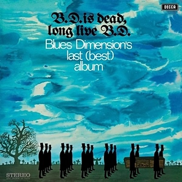 B.D.Is Dead,Long Live B.D. (Vinyl), Blues Dimension