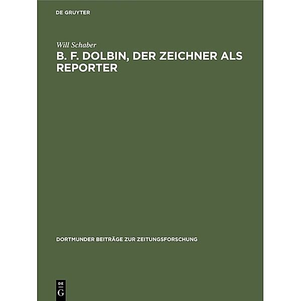 B. F. Dolbin, der Zeichner als Reporter, Will Schaber