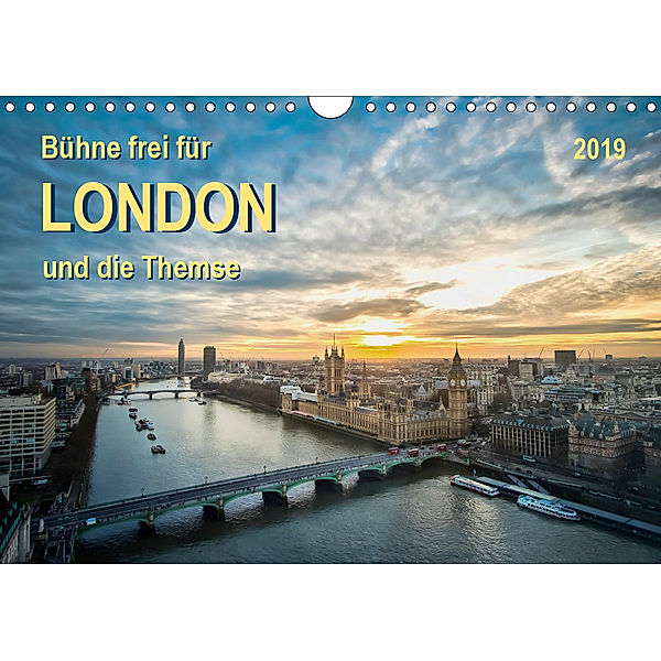 B?hne frei f?r London und die Themse (Wandkalender 2019 DIN A4 quer), Peter Roder