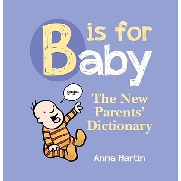 B is for Baby, Anna Martin