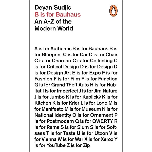 B is for Bauhaus, Deyan Sudjic