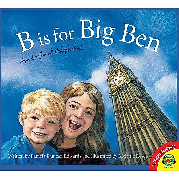 B is for Big Ben: An England Alphabet, Pamela Duncan Edwards