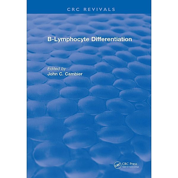 B-Lymphocyte Differentiation, John C. Cambier