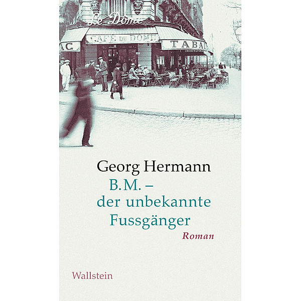 B.M. - der unbekannte Fussgänger, Georg Hermann