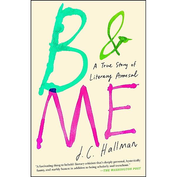 B & Me, J. C. Hallman