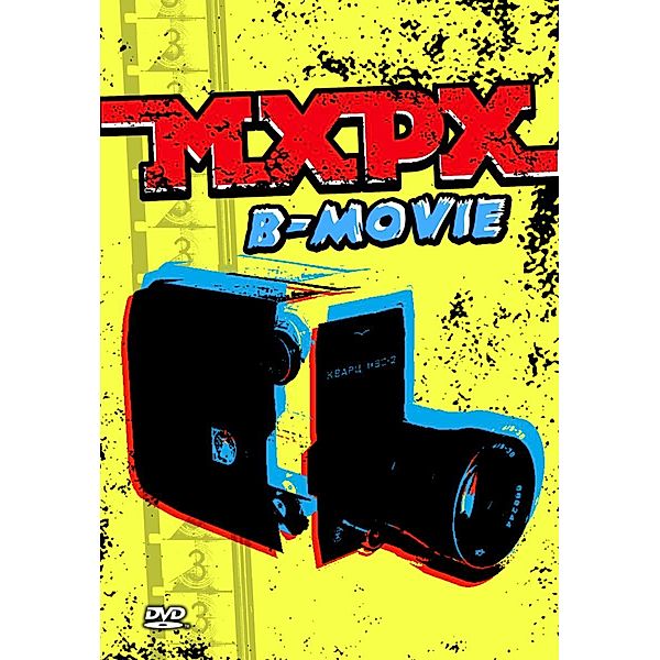 B-Movie, Mxpx