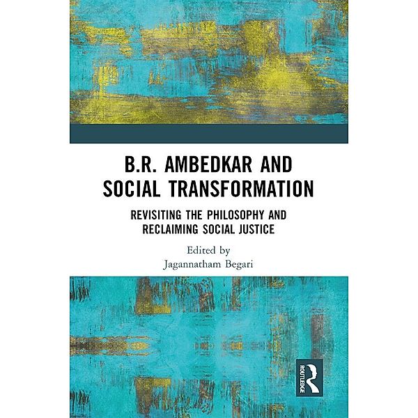 B.R. Ambedkar and Social Transformation