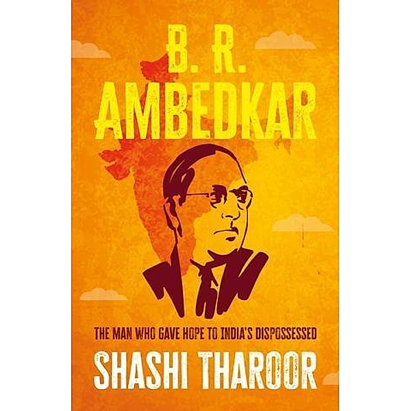 B. R. Ambedkar / Global Icons, Shashi Tharoor