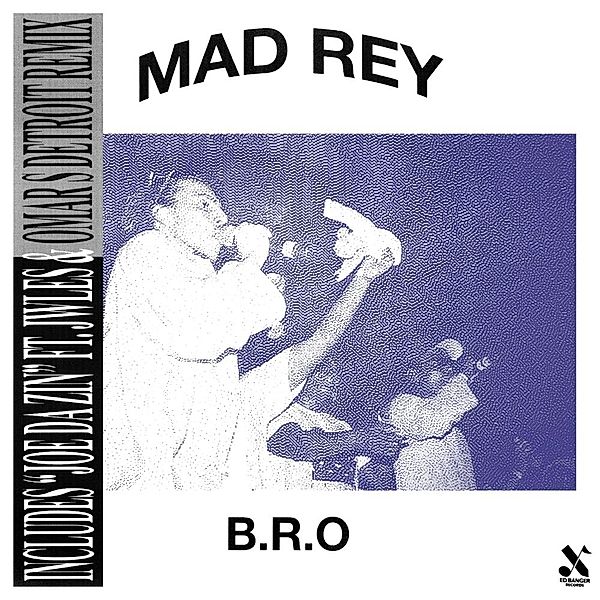 B.R.O., Mad Rey