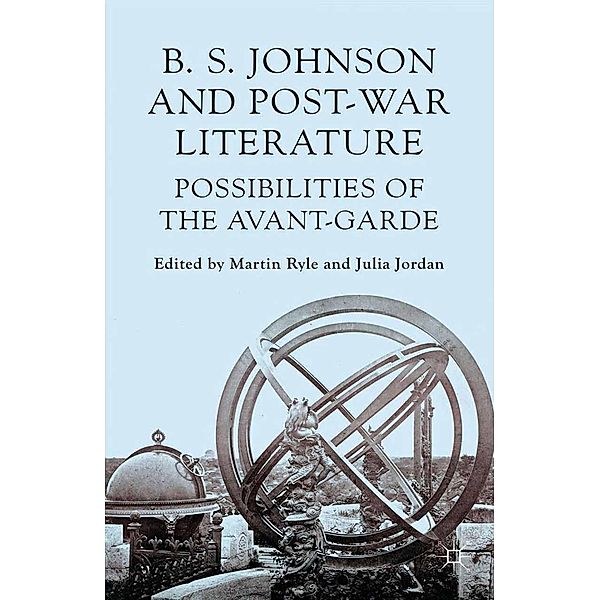 B S Johnson and Post-War Literature