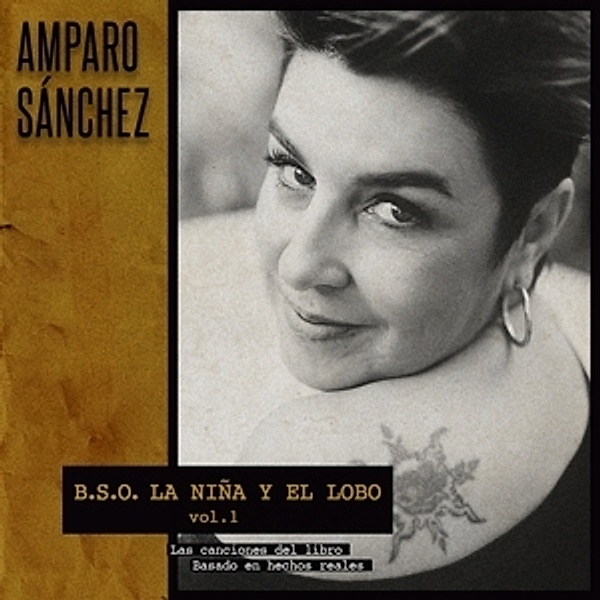 B.S.O.La Niña Y El Lobo Vol.1, Amparo Sanchez