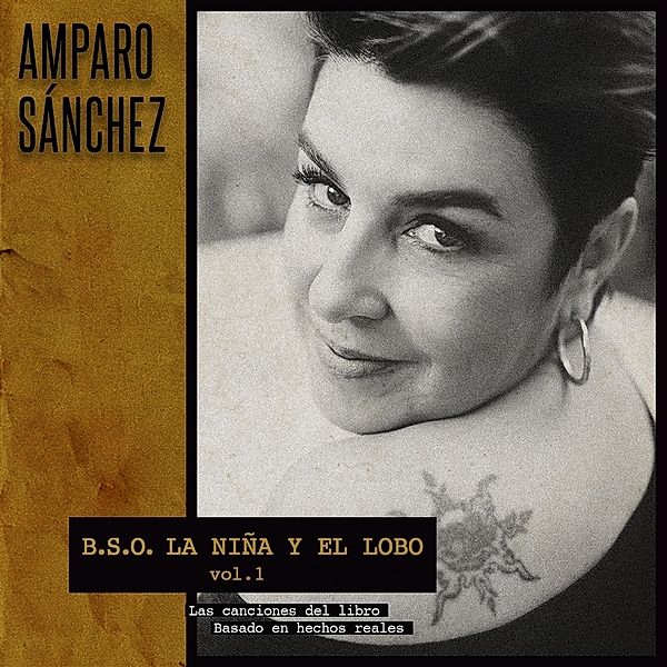 B.S.O. La Niña Y El Lobo Vol. 1, Amparo Sanchez