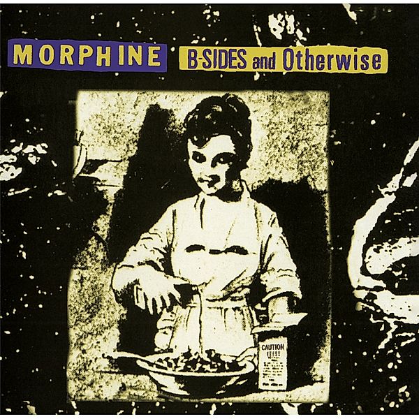 B-Sides And Otherwise, Morphine