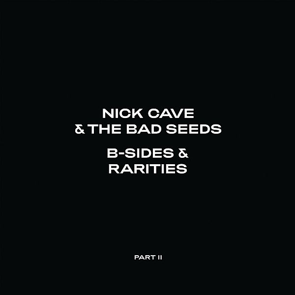 B-Sides & Rarities (Part Ii) (Vinyl), Nick Cave & The Bad Seeds
