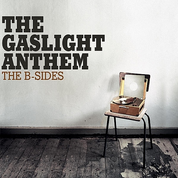 B-Sides -Reissue- (Vinyl), Gaslight Anthem