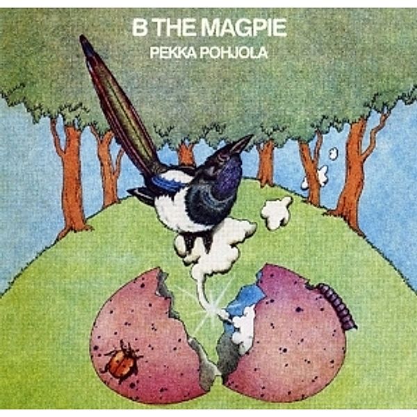 B The Magpie (Remastered), Pekka Pohjola