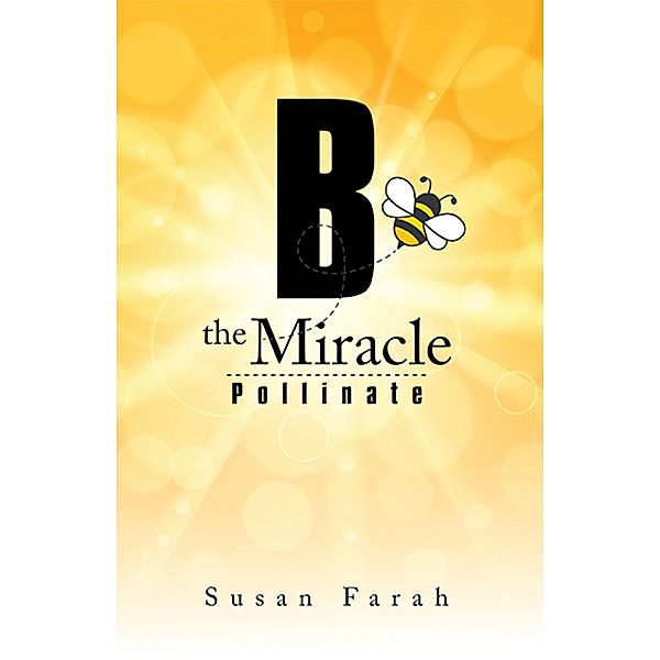 B  the Miracle, Susan Farah