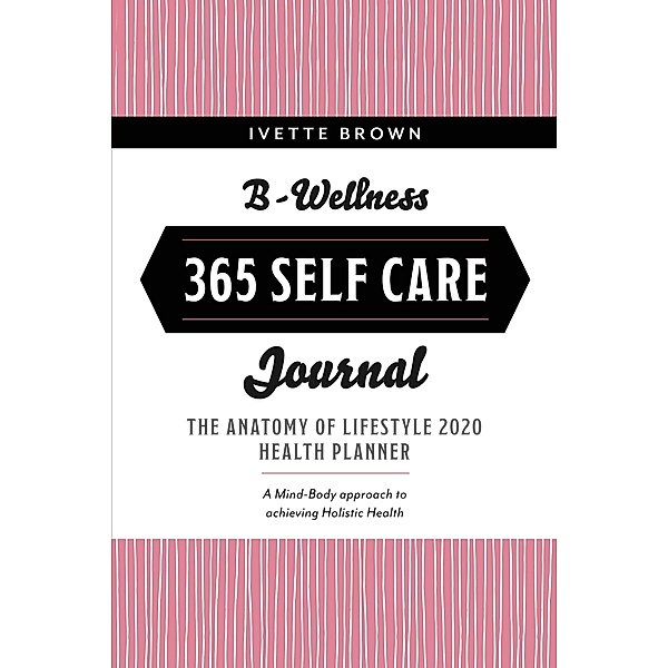 B-Wellness 365, Ivette Brown