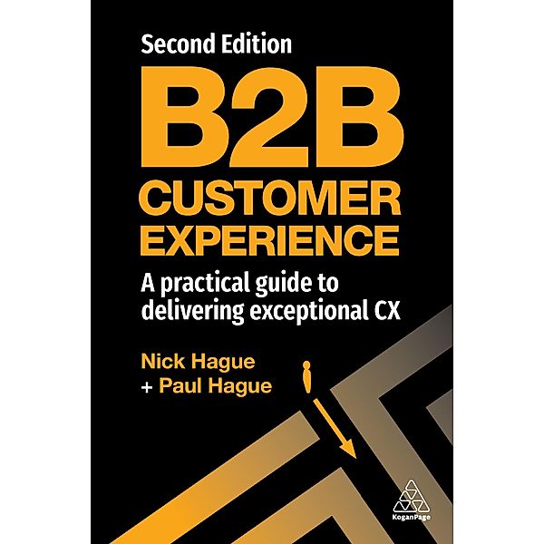 B2B Customer Experience, Paul Hague, Nick Hague