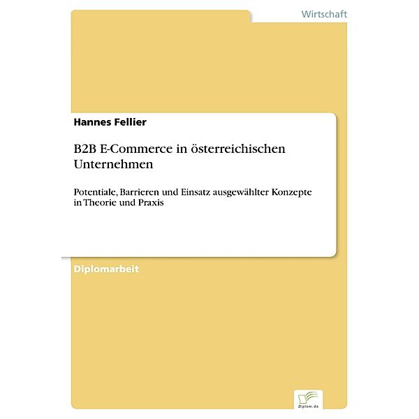 B2B E-Commerce in österreichischen Unternehmen, Hannes Fellier