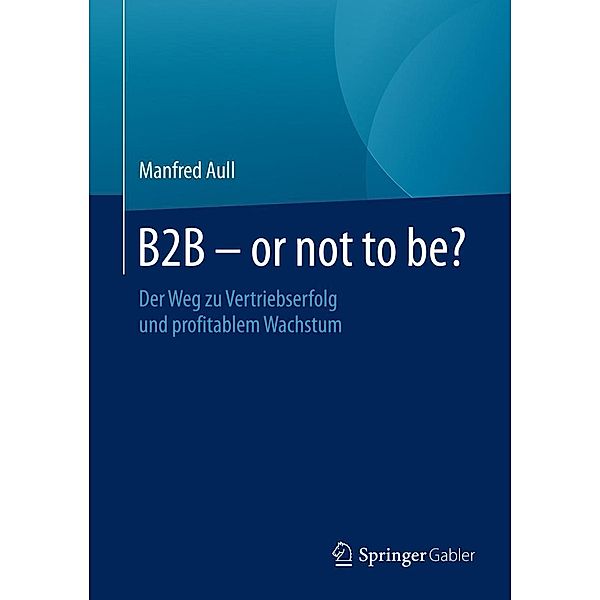 B2B - or not to be?, Manfred Aull