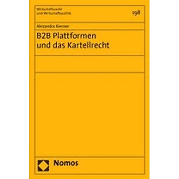 B2B Plattformen und das Kartellrecht, Alexandra Kierner