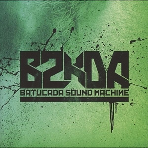B2kda, Batucada Sound Machine