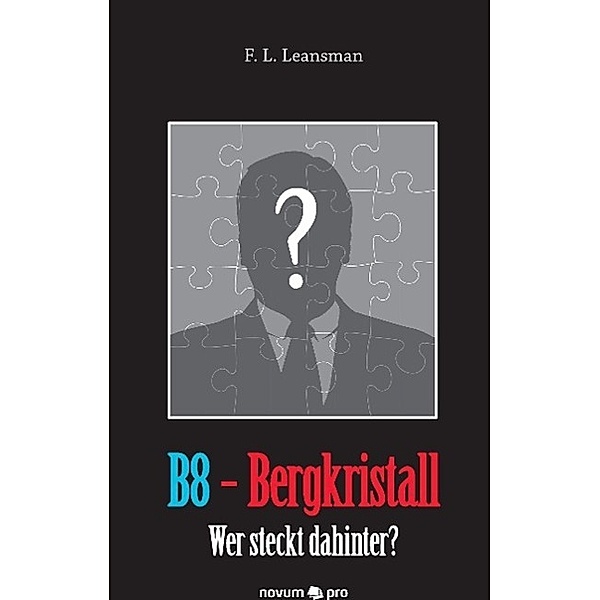 B8 - Bergkristall, F. L. Leansman