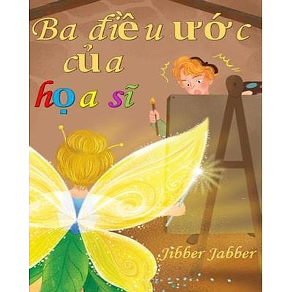 Ba di¿u u¿c c¿a h¿a si / truy¿n c¿ tích ng¿n và ng¿ ng¿n Bd.2, Jibber Jabber