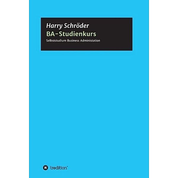 BA-Studienkurs, Harry Schröder