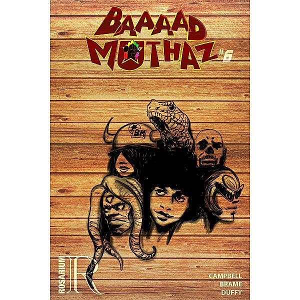 Baaaad Muthaz #6 / Rosarium Publishing, Bill Campbell