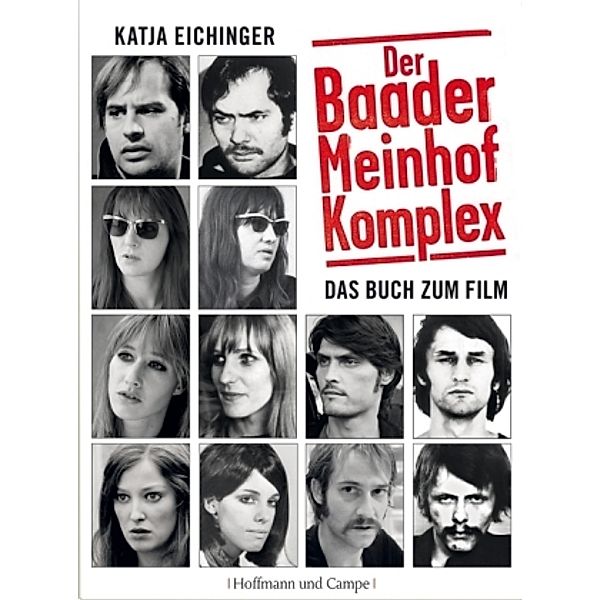 Baader-Meinhof-Komplex, Das Buch zum Film, Katja Eichinger