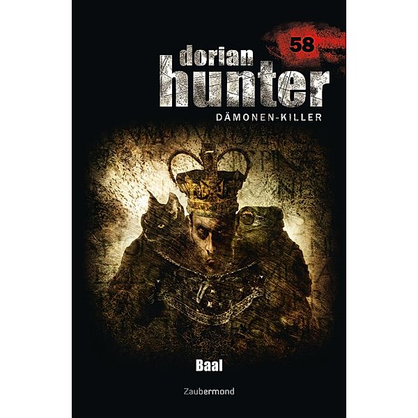 Baal / Dorian Hunter Bd.58, Uwe Voehl, Geoffrey Marks